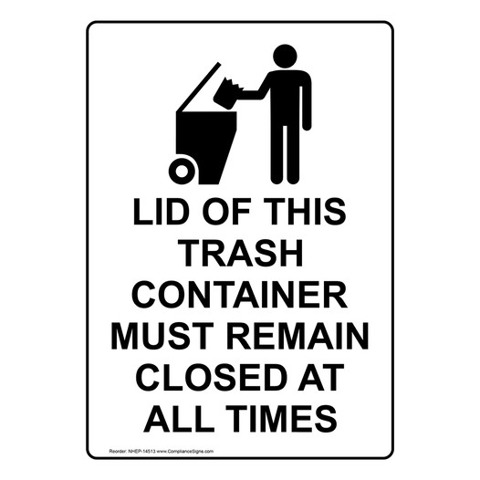 Lid Of Trash Container Remain Closed Sign NHEP-14513