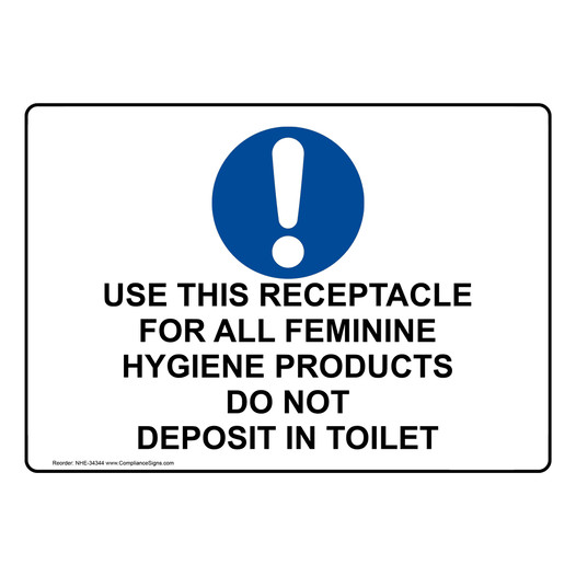 Use This Receptacle For All Feminine Sign With Symbol NHE-34344