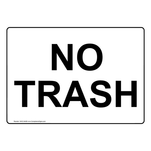 No Trash Sign NHE-34406