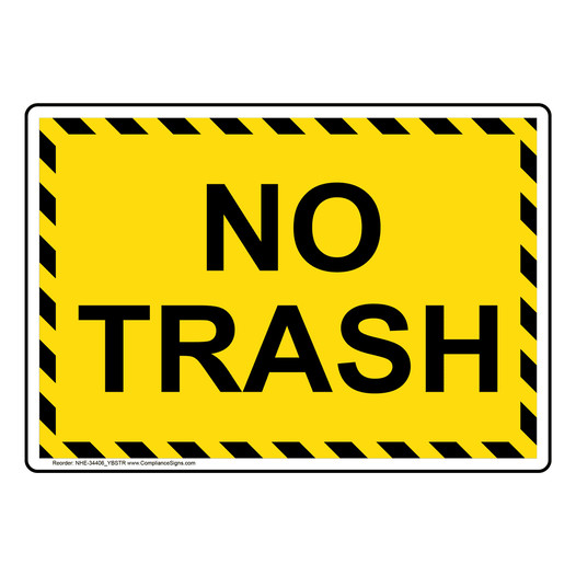 No Trash Sign NHE-34406_YBSTR