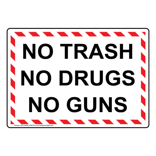 No Trash No Drugs No Guns Sign NHE-34408_WRSTR