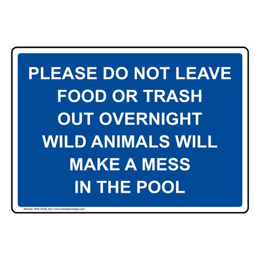 Please Do Not Leave Food Or Trash Out Overnight Sign NHE-34426_BLU