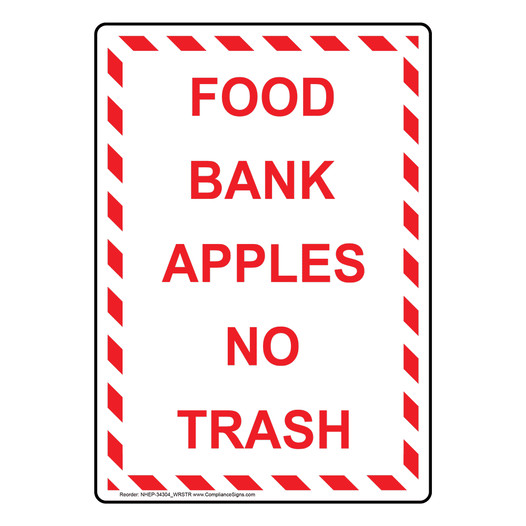 Vertical Sign - Trash - Food Bank Apples No Trash