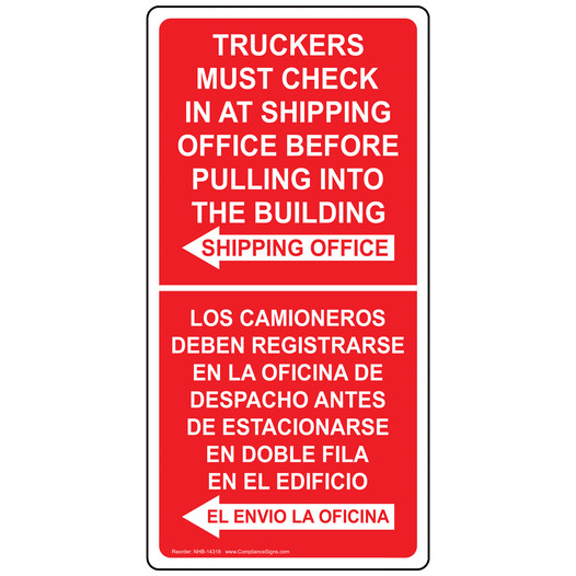 Truckers Check Shipping Before Pulling In Bilingual Sign
