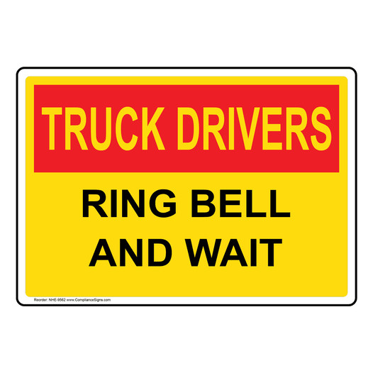 Truck Drivers Ring Bell And Wait Sign NHE-9562 Transportation