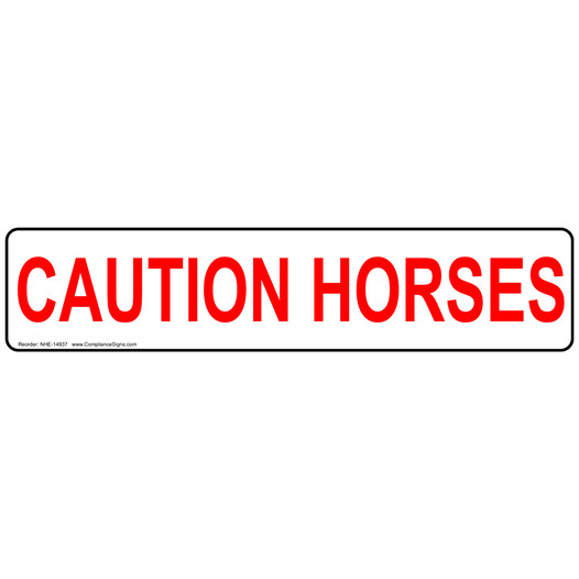 Caution Horses Label NHE-14937 Transportation