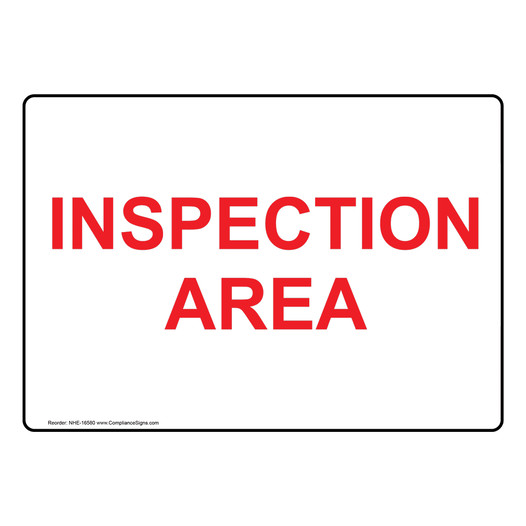 Inspection Area Sign for Information NHE-16580