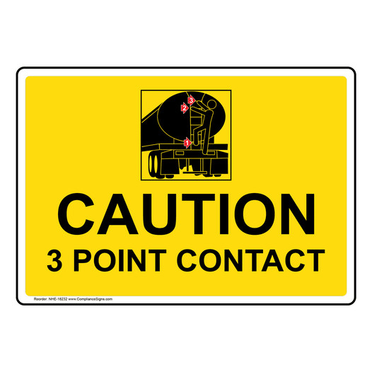 Caution 3 Point Contact Sign for Transportation NHE-18232