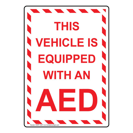 Portrait This Vehicle Is Equipped With An Aed Sign NHEP-14347