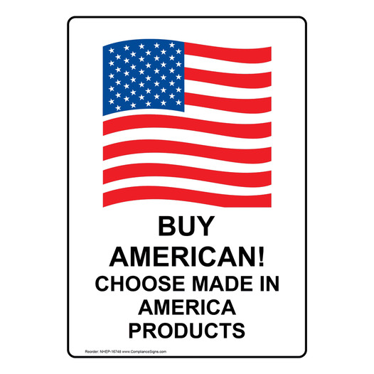 Portrait Buy American! Choose Made Sign With Symbol NHEP-16748