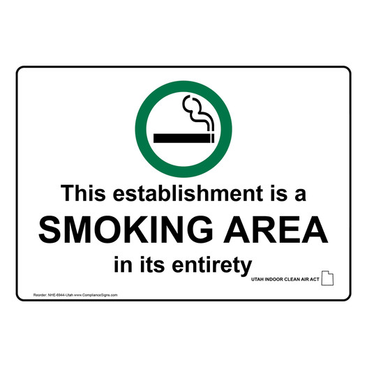 Utah Smoking Area In Its Entirety Indoor Clean Air Act Sign NHE-6944-Utah