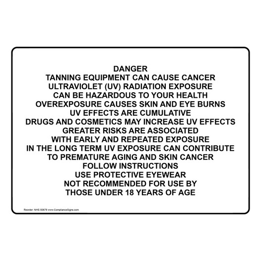 DANGER TANNING EQUIPMENT CAN CAUSE CANCER Sign NHE-50678