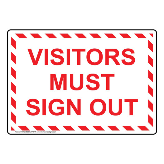 Visitors Must Sign Out Sign NHE-35004_WRSTR