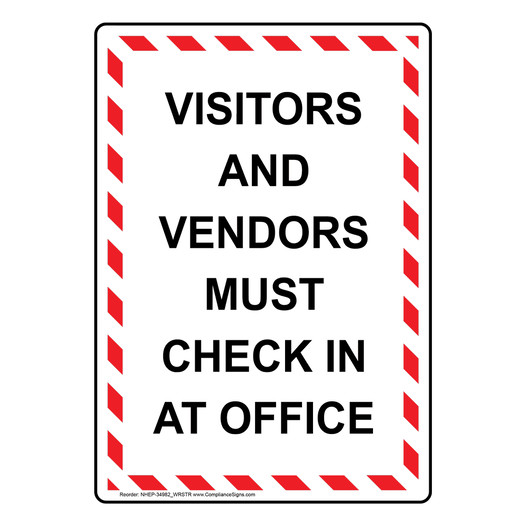 Portrait Visitors And Vendors Must Check Sign NHEP-34982_WRSTR