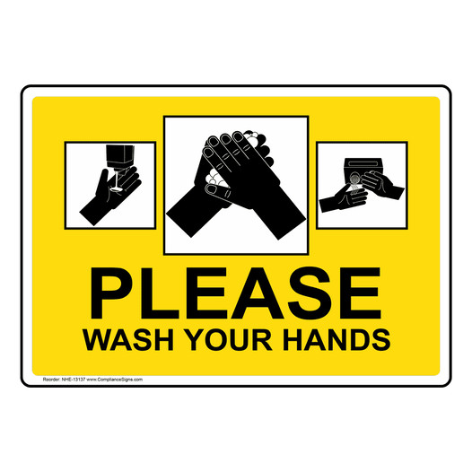 Please Wash Your Hands Sign NHE-13137