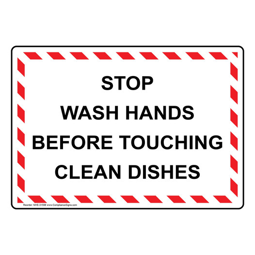 Stop Wash Hands Before Touching Clean Dishes Sign NHE-31598