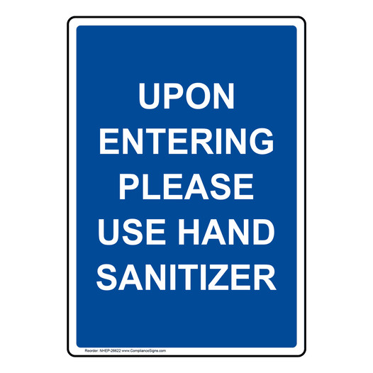 Portrait Upon Entering Please Use Hand Sanitizer Sign NHEP-26622