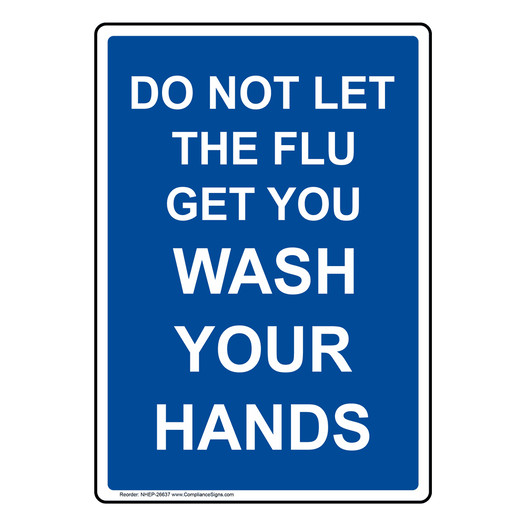 Portrait Do Not Let The Flu Get You Wash Your Hands Sign NHEP-26637