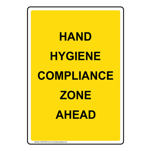 Portrait Hand Hygiene Compliance Zone Ahead Sign NHEP-26718