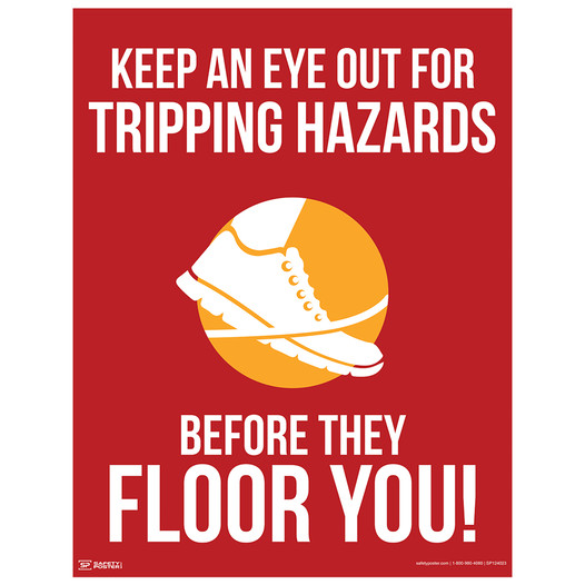 Keep An Eye Out For Tripping Hazards Poster CS342630