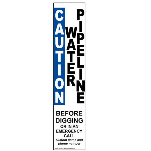 Water Pipeline Call Before Digging Label for Pipeline / Utility NHE-16073