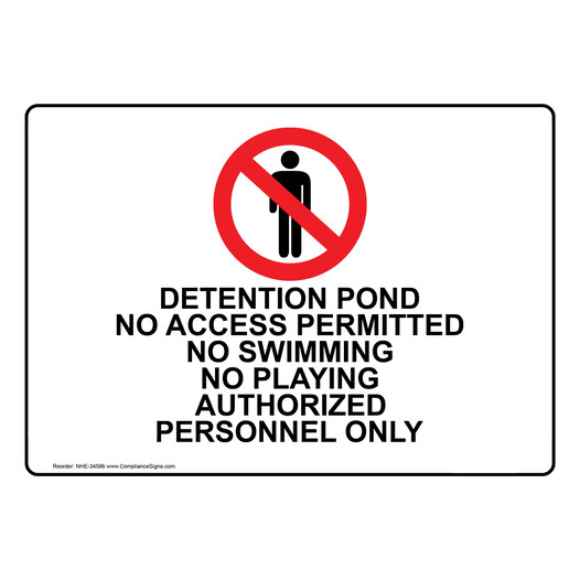 Detention Pond No Access Permitted Sign With Symbol NHE-34586