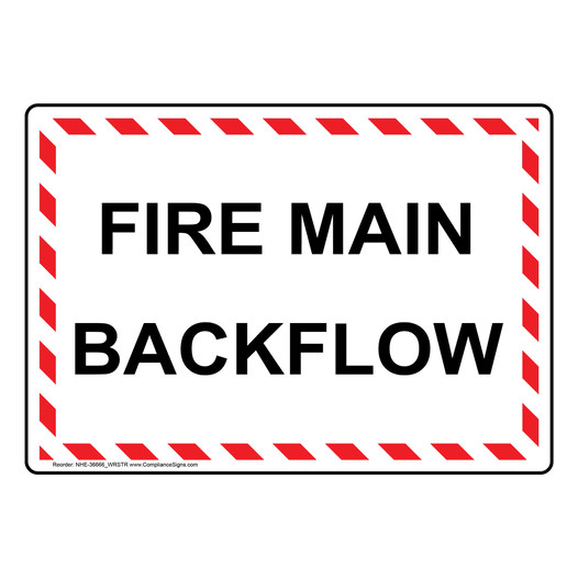 Fire Main Backflow Sign NHE-36666_WRSTR