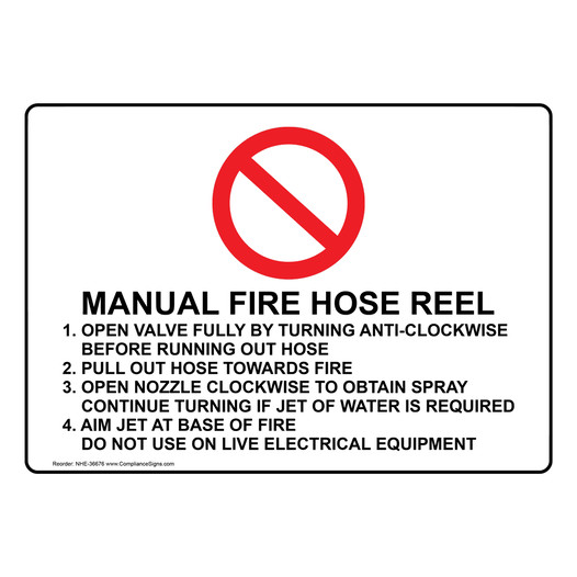 Manual Fire Hose Reel 1. Open Valve Sign With Symbol NHE-36676