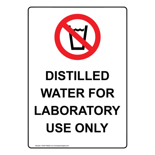 Portrait Distilled Water For Laboratory Sign With Symbol NHEP-36828