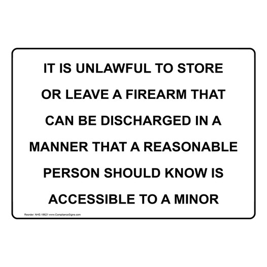 Firearm Discharged Accessible Minor Sign NHE-18621