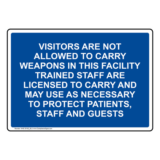 Visitors Are Not Allowed To Carry Weapons Sign NHE-35182_BLU