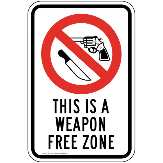 This Is A Weapon Free Zone Sign PKE-16315 Alcohol / Drugs / Weapons