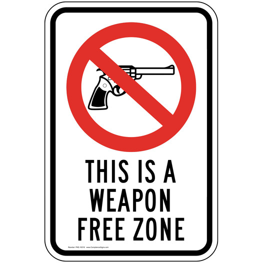 This Is A Weapon Free Zone Sign PKE-16316 Alcohol / Drugs / Weapons