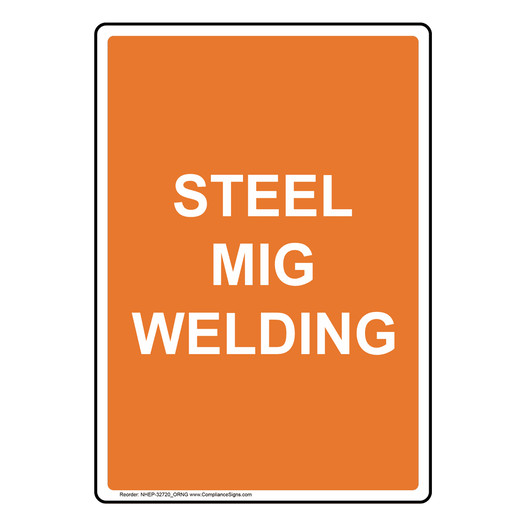 Portrait Steel Mig Welding Sign NHEP-32720_ORNG