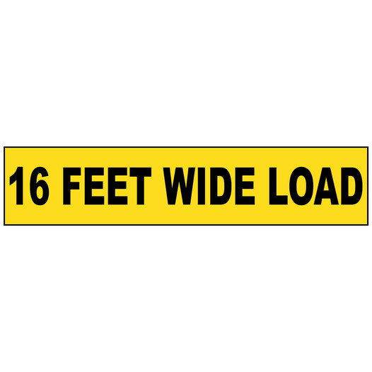 Yellow 16 FEET WIDE LOAD Truck Banner NHE-15000