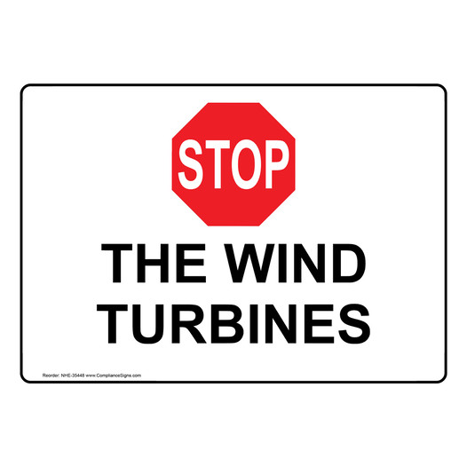 Stop The Wind Turbines Sign With Symbol NHE-35448