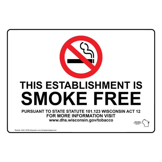 Wisconsin This Establishment Is Smoke Free Sign NHE-10709-Wisconsin