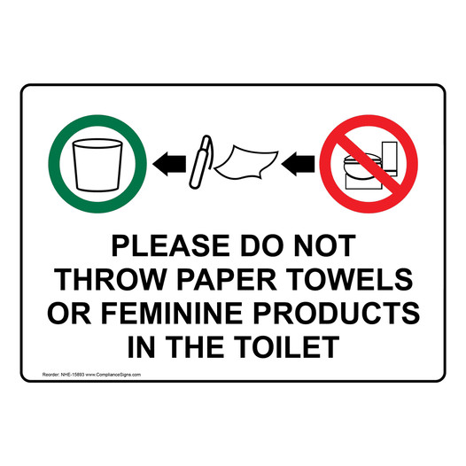Do Not Throw Towels Or Feminine Products In The Toilet Sign NHE-15893