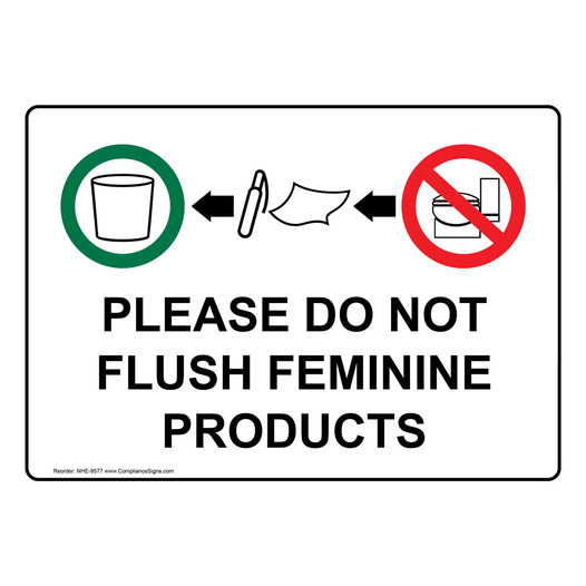 Please Do Not Flush Feminine Products Sign NHE-9577