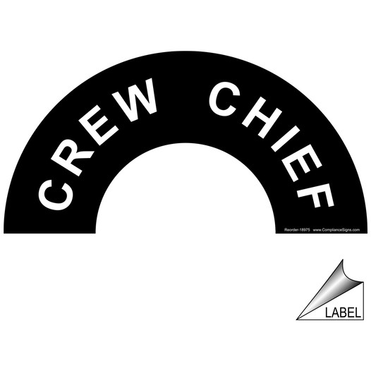 Crew Chief Hard Hat / Helmet Label NHE-18975