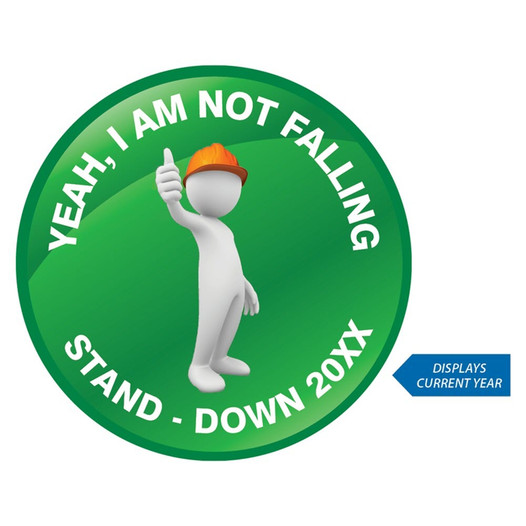 Green Yeah I'm Not Falling Stand-Down Hard Hat / Helmet Label