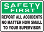 Safety First: Report All Accidents Sign 40S4118