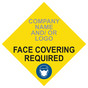 Yellow Face Covering Required Diamond Floor Label with Company Name and / or Logo CS738080