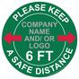 Green Please Keep A Safe Distance 6 Ft Round Floor Label with Company Name and / or Logo CS807278