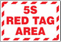 5S Red Tag Area Sign