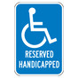 Blue Reflective Reserved Handicapped Sign CS519687