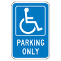 Blue Reflective Accessible Parking Only Sign CS637423
