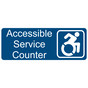 Blue Engraved Accessible Service Counter Sign with Dynamic Accessibility Symbol EGRE-17822R-SYM_White_on_Blue