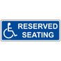 Reserved Seating Sign for Accessible NHE-19402