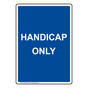 Portrait Handicap Only Sign NHEP-19859